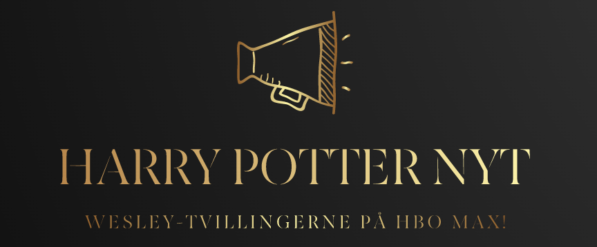 Harry Potter nyt: Wesley-tvillingerne på HBO Max!