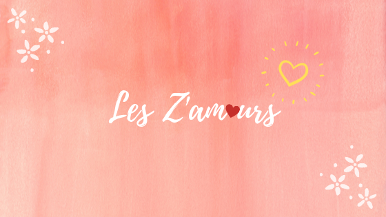 Les Z'amours - Océane Wonka et Emma Loupia