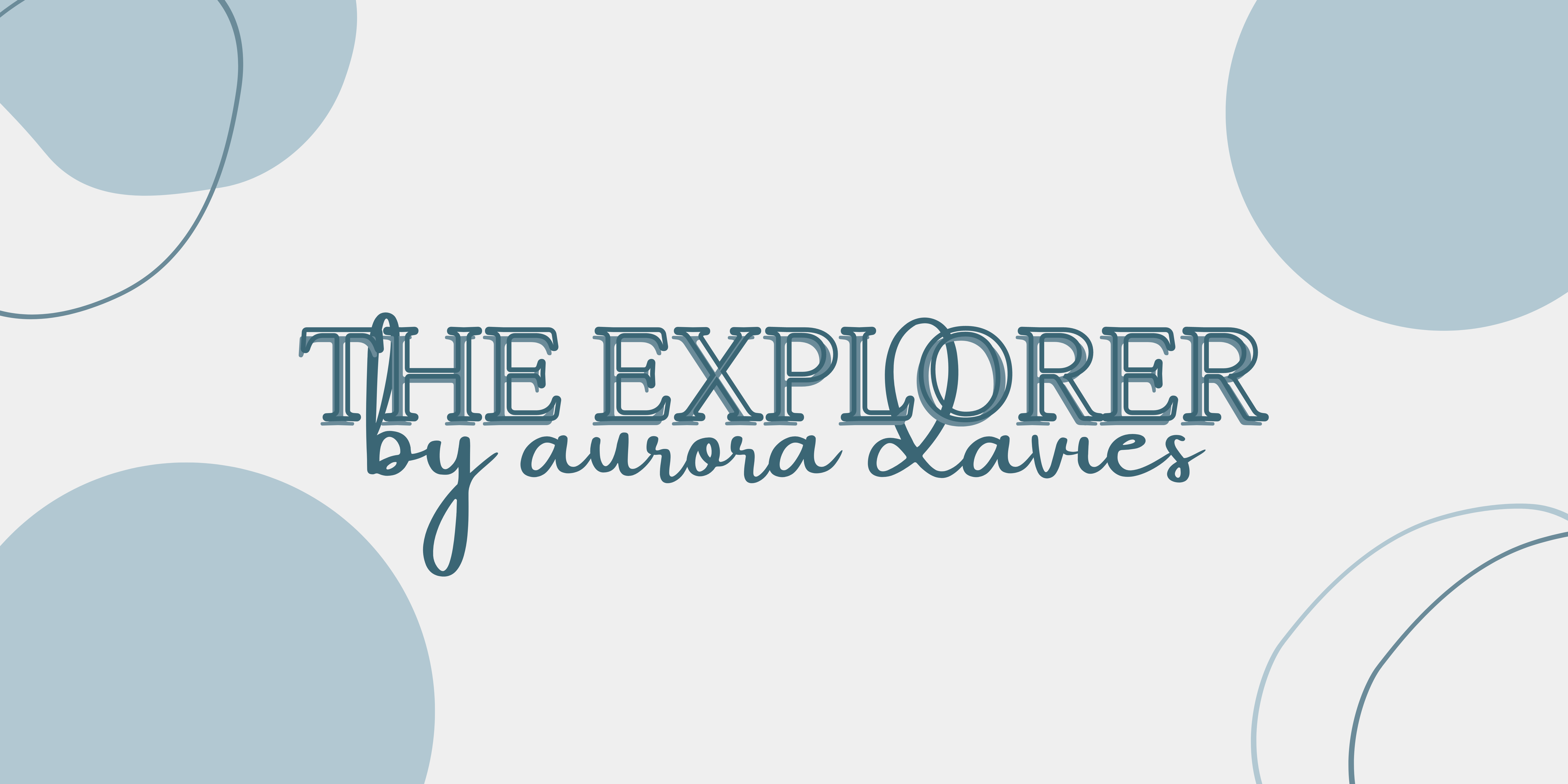 The Explorer - Edition #1 | The Hallways