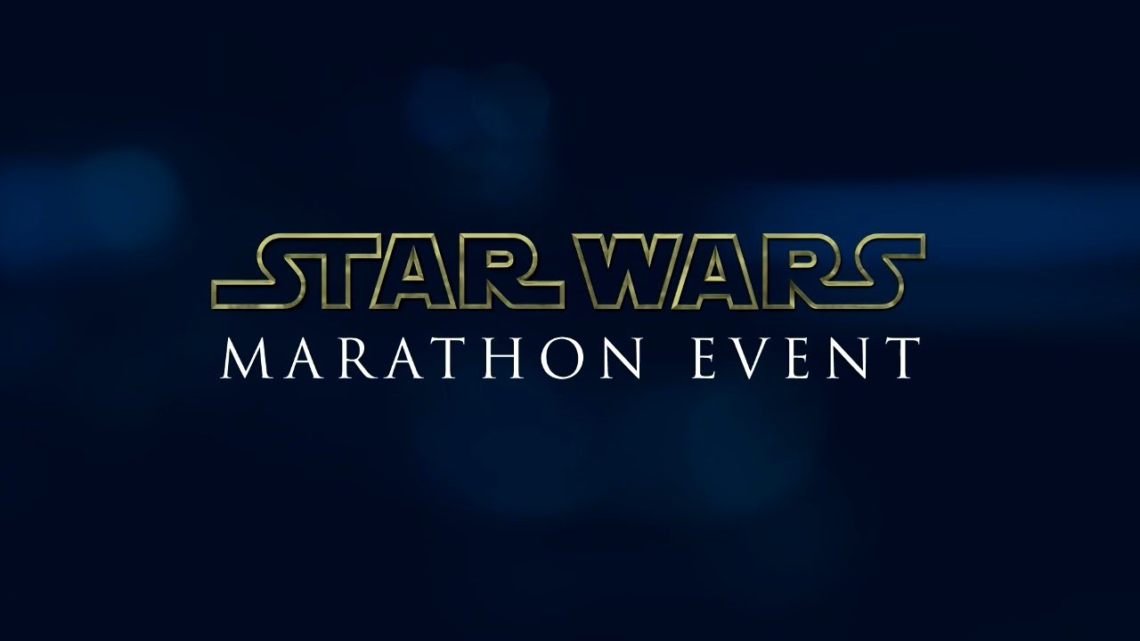 The Ultimate Star Wars Marathon!